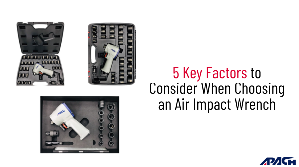 5 Key Factors to Consider When Choosing an Air Impact Wrench